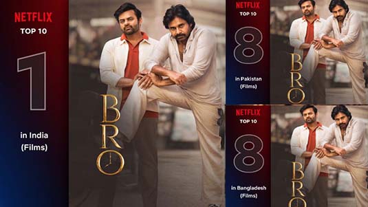 ‘BRO’ OTT Record : భారత్ లో టాప్.. పాకిస్థాన్, బంగ్లాదేశ్ లో ట్రెండింగ్ “బ్రో”..