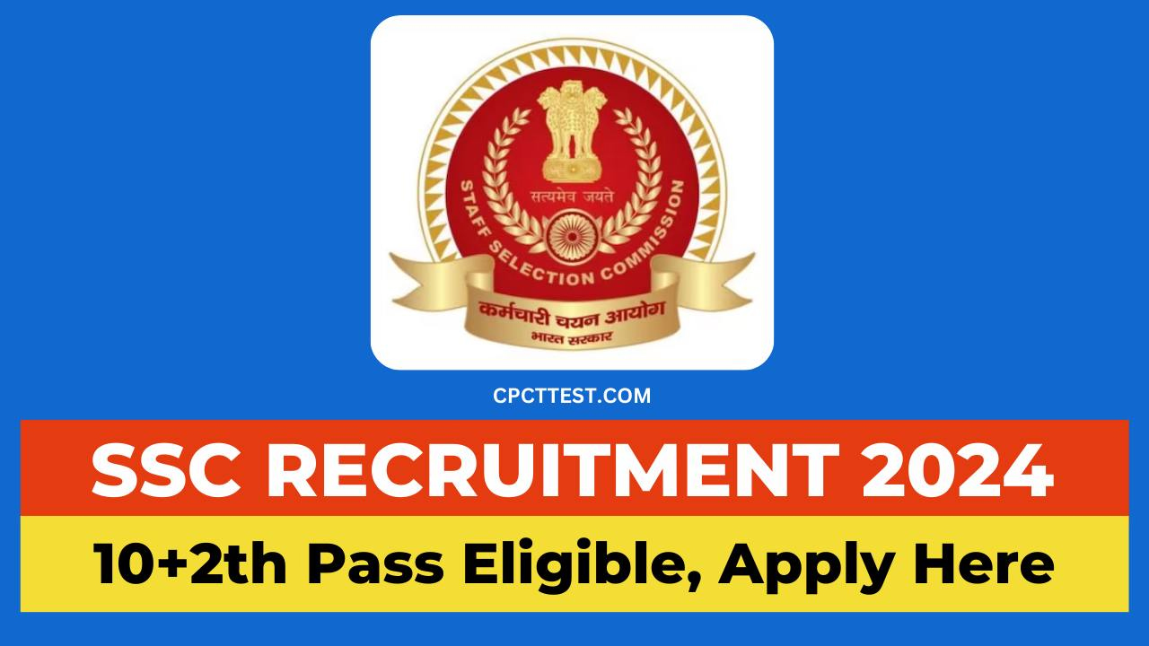 SSC Recruitment Notification 2024