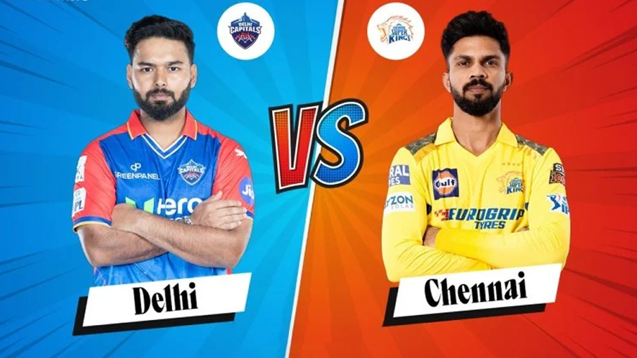 DC vs CSK Dream11 Prediction