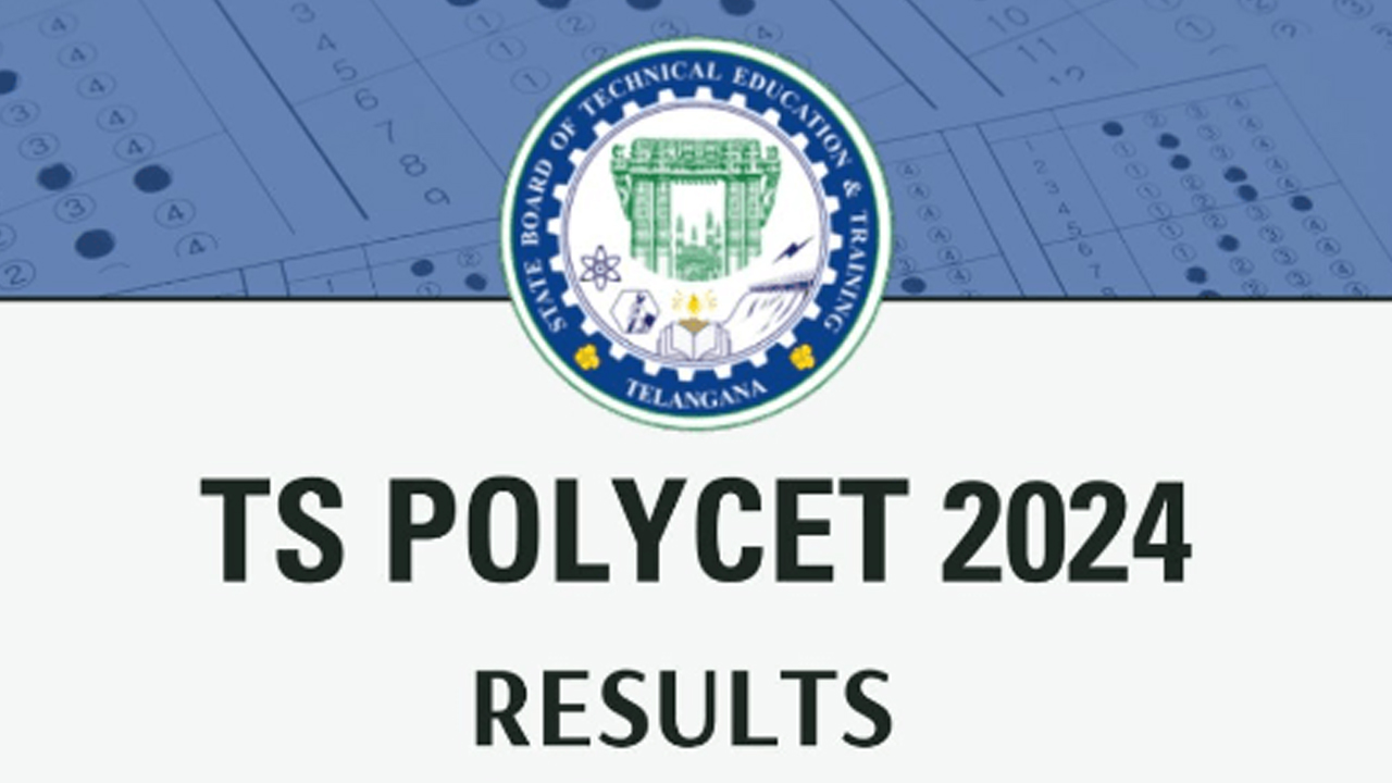 TS POLYCET 2024 Results : తెలంగాణ పాలిసెట్ ఫలితాలు విడుదల.. ఇలా చెక్ చేసుకోండి