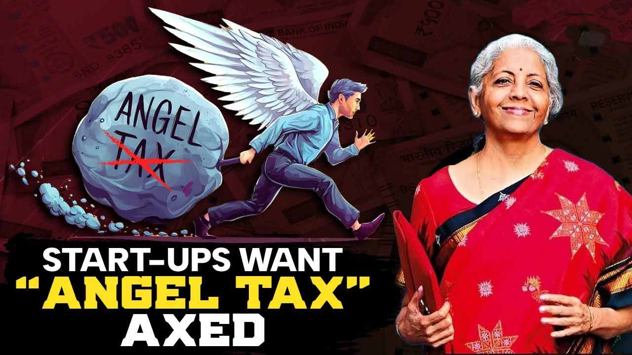 Angel Tax: బడ్జెట్ లో ఏంజిల్ ట్యాక్స్ తొలగిస్తూ ఆర్థిక మంత్రి ప్రకటన.. మార్కెట్‌పై దీని ప్రభావం ఏమిటి?