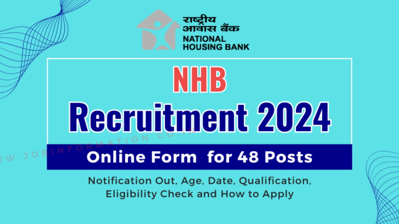 NHB Recruitment 2024: నేషనల్ హౌసింగ్ బ్యాంక్‌లో ఉద్యోగాలు.. అర్హతలివే !