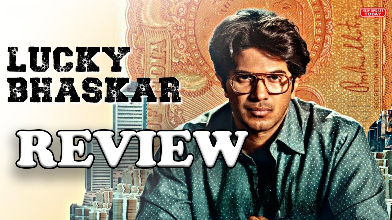 Lucky Baskhar Movie Review : ‘లక్కీ భాస్కర్’ మూవీ రివ్యూ