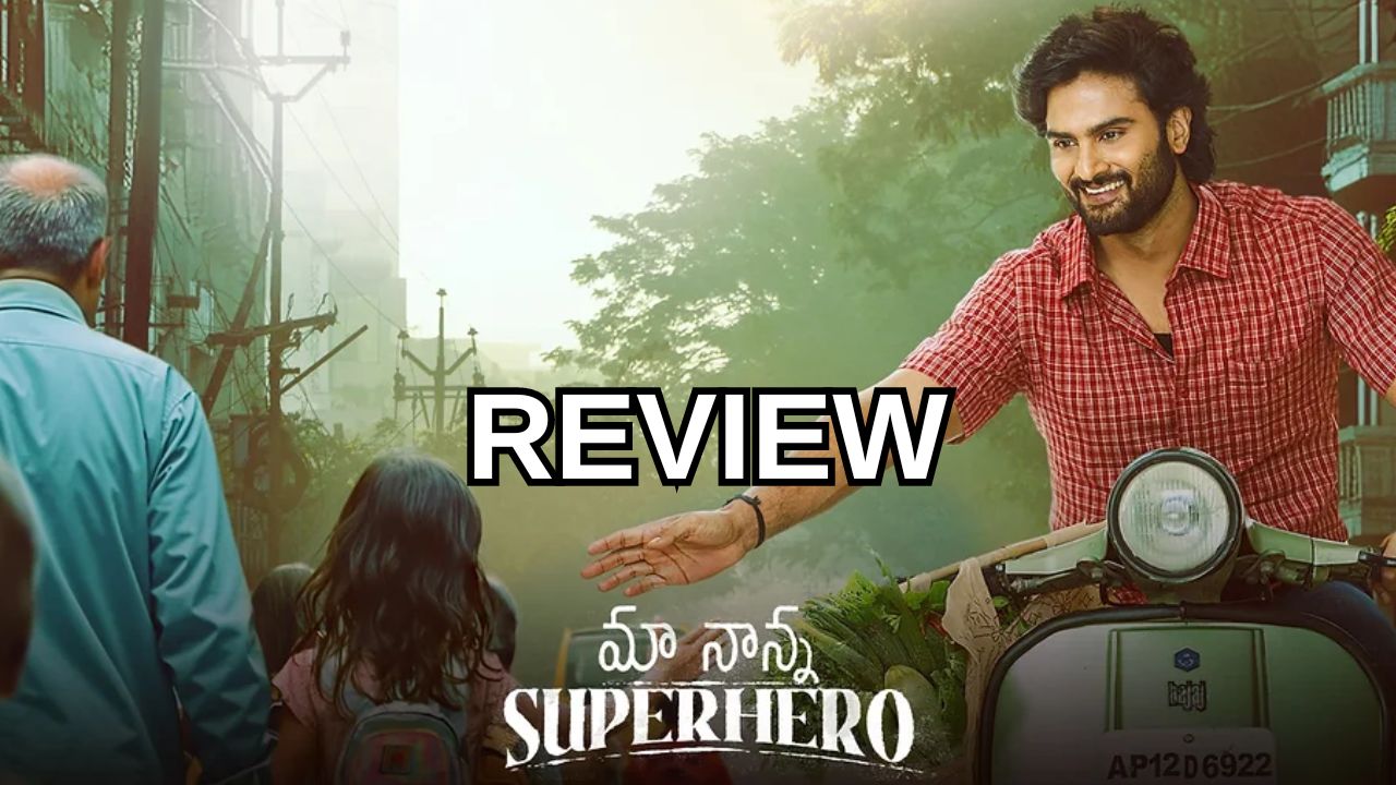 Maa Nanna Superhero Review :’మా నాన్న సూపర్ హీరో’ మూవీ రివ్యూ